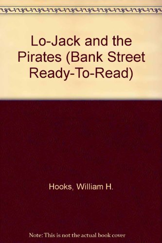 Stock image for Lo-Jack and the Pirates (BANK STREET READY-T0-READ) for sale by More Than Words