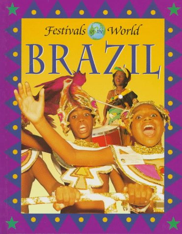 Imagen de archivo de Brazil (Festivals of the World) a la venta por Library House Internet Sales