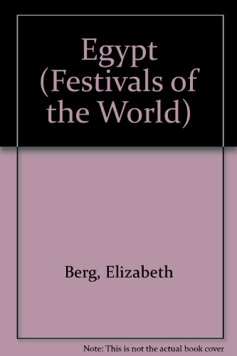9780836819311: Egypt (Festivals of the World)