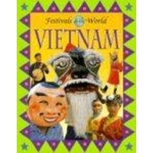 9780836819373: Vietnam (Festivals of the World)
