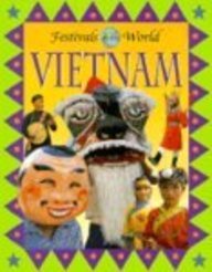 Vietnam (Festivals of the World) (9780836819373) by McKay, Susan