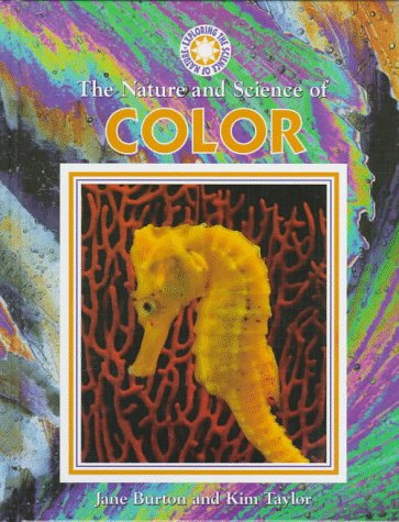 Stock image for The Nature and Science of Color for sale by Better World Books: West