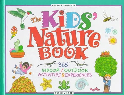 Stock image for The Kids' Nature Book: for sale by Books of the Smoky Mountains