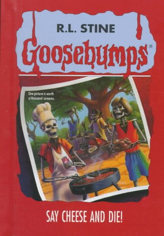 Stock image for Say Cheese and Die! (Goosebumps, No 4) for sale by Hawking Books