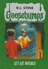 Beispielbild fr Let's Get Invisible! (Goosebumps, No 6) zum Verkauf von Front Cover Books