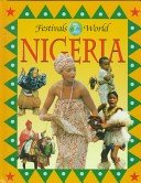 9780836820171: Nigeria (Festivals of the World)