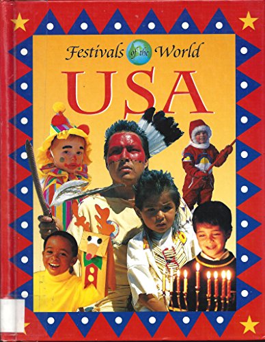 USA (Festivals of the World) (9780836820287) by Berg, Elizabeth; Kwek, Karen