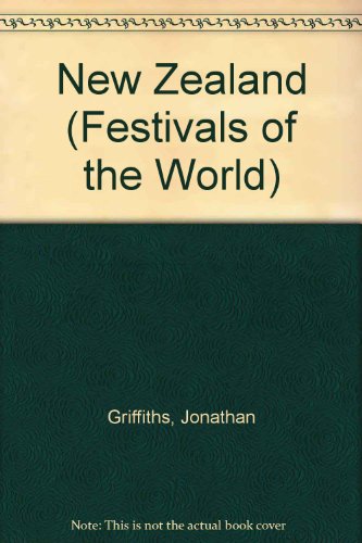9780836820331: New Zealand (Festivals of the World)