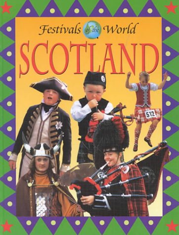 Stock image for Scotland (Festivals of the World) for sale by ZBK Books