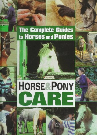 Beispielbild fr Horse and Pony Care zum Verkauf von Better World Books