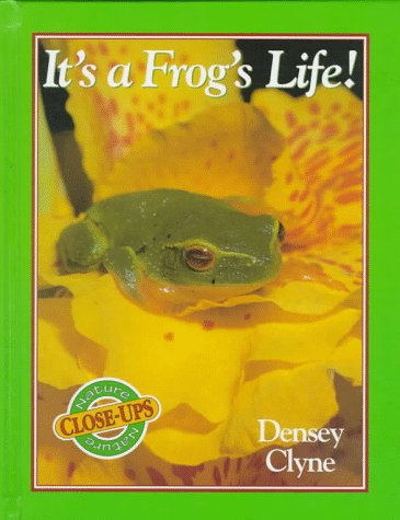 Imagen de archivo de It's a Frog's Life! (Nature Close-ups) a la venta por More Than Words