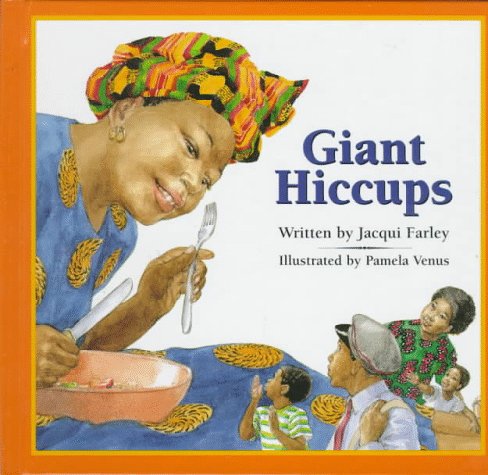 Beispielbild fr Giant Hiccups zum Verkauf von Better World Books