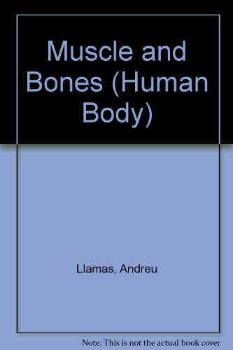 Imagen de archivo de Muscles and Bones a la venta por Better World Books