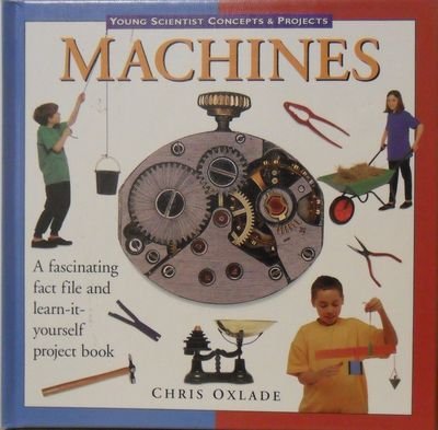 9780836821635: Machines (Young Scientist Concepts & Projects)