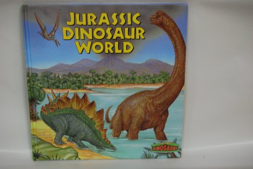 Imagen de archivo de Jurassic Dinosaur World a la venta por Better World Books