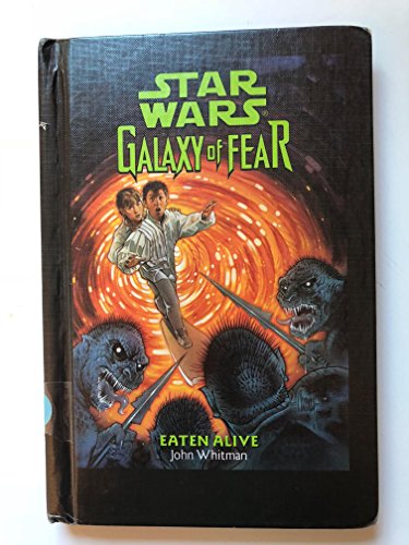 Beispielbild fr Eaten Alive (Star Wars: Galaxy of Fear, Book 1) zum Verkauf von Read&Dream