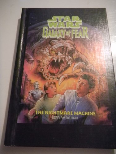Imagen de archivo de The Nightmare Machine (Star Wars: Galaxy of Fear, Book 4) a la venta por SecondSale