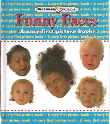 Imagen de archivo de Funny Faces: A Very First Picture Book (Pictures and Words) a la venta por Wonder Book