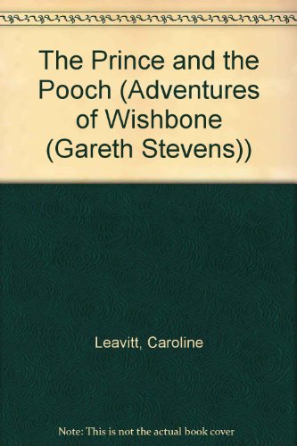Stock image for The Prince and the Pooch (Adventures of Wishbone) for sale by -OnTimeBooks-