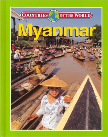 Stock image for Myanmar (Countries of the World) for sale by SecondSale