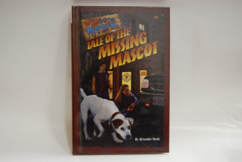 Imagen de archivo de Tale of the Missing Mascot a la venta por 2Vbooks