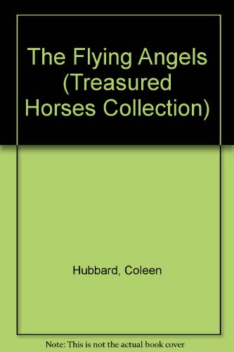 Flying Angels, The - Treasured Horses Collection