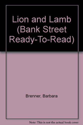 Lion and Lamb (BANK STREET READY-T0-READ) (9780836824216) by Jaffe, Nina; Hooks, William H.; Brenner, Barbara