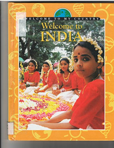 Stock image for Welcome to India (Welcome to My Country) for sale by Bayside Books