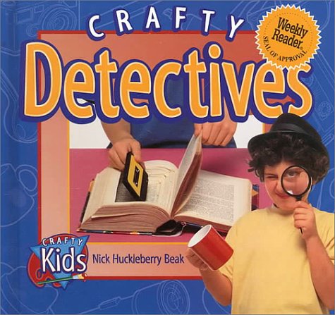 Beispielbild fr Crafty Detectives zum Verkauf von Better World Books: West