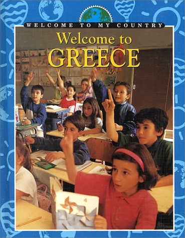 Stock image for Welcome to Greece for sale by Better World Books
