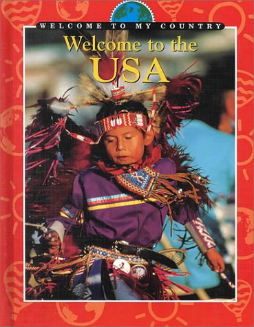 Stock image for Welcome to the USA (Welcome to My Country) for sale by Irish Booksellers