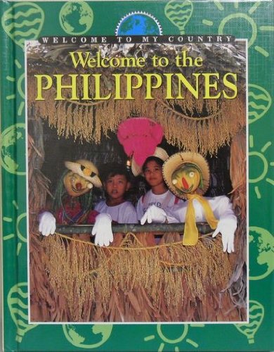 Beispielbild fr Welcome to the Philippines zum Verkauf von Better World Books: West
