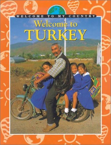 Stock image for Welcome to Turkey for sale by Better World Books: West