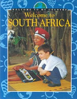 Imagen de archivo de Welcome to South Africa a la venta por Better World Books: West