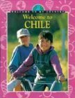 Stock image for Welcome to Chile (Welcome to My Country) for sale by Booksavers of MD