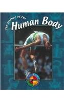 9780836825701: The Science of the Human Body (Living Science (Gareth Stevens))