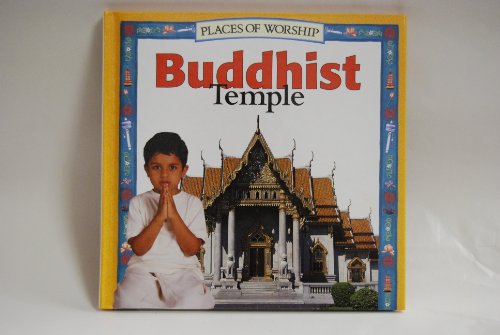 Buddhist Temple (Places of Worship) (9780836826050) by Wood, Angela