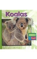 9780836826159: Koalas (Animals Are Fun)