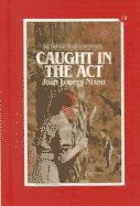 9780836826395: Caught in the Act (Orphan Train Adventures)