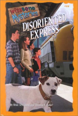 Beispielbild fr Disoriented Express (Wishbone Mysteries, 14) zum Verkauf von Zoom Books Company