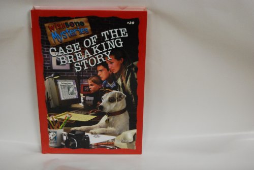 Stock image for Case of the Breaking Story (Wishbone Mysteries, 20) for sale by Once Upon A Time Books