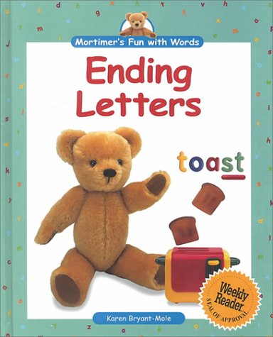 Ending Letters (Mortimer's Fun With Words) (9780836827477) by Bryant-Mole, Karen