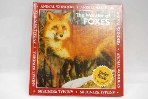 Imagen de archivo de The Wonder of Foxes a la venta por Better World Books: West