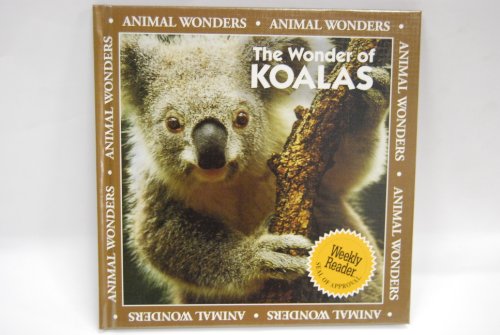 Beispielbild fr The Wonder of Koalas zum Verkauf von Better World Books: West