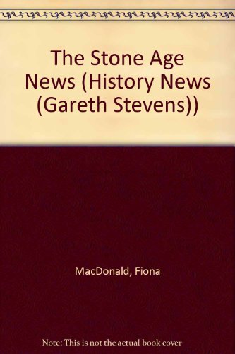 9780836827781: The Stone Age News (History News)
