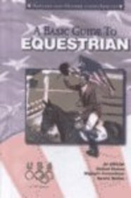 9780836827972: A Basic Guide to Equestrian (Olympic Guides)