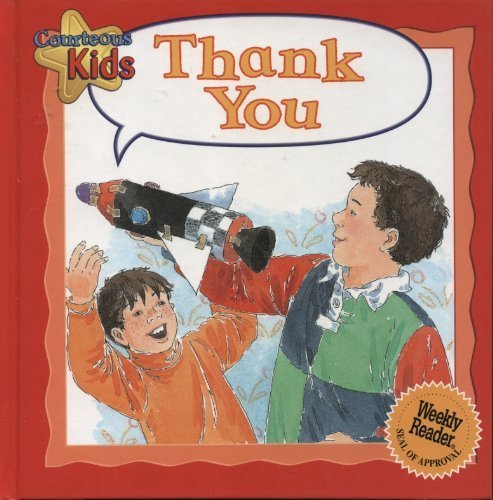 Stock image for Thank You (Courteous Kids) for sale by SecondSale