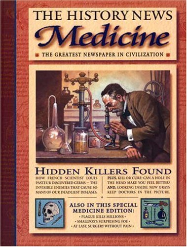 Stock image for Medicine (History News) for sale by Wonder Book