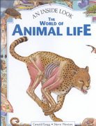 The World of Animal Life (An Inside Look) (9780836829020) by Legg, Gerald