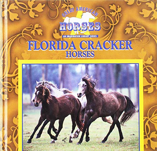 Stock image for Florida Cracker Horses (Great American Horses) for sale by Gulf Coast Books